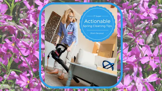 17 Super Actionable Spring Cleaning Tips [from the pros] | CottageCare